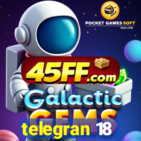 telegran 18